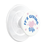 It's Giving Wife — MagSafe PopGrip - US 12903
